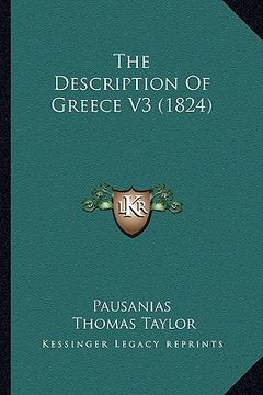 portada the description of greece v3 (1824) (en Inglés)