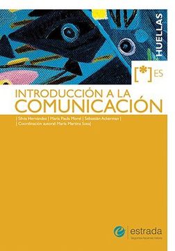 portada Introduccion a la Comunicacion (Es) (Huellas) (Novedad 2016)
