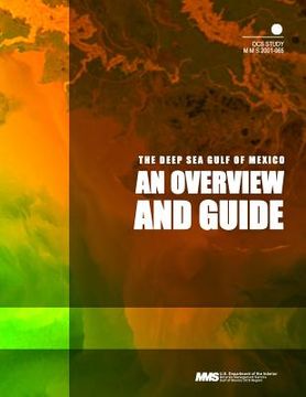 portada The Deep Sea Gulf of Mexico: An Overview and Guide (en Inglés)