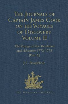 portada The Journals of Captain James Cook on his Voyages of Discovery: Volume ii: The Voyage of the Resolution and Adventure 1772-1775 (Hakluyt Society, Extra Series) (en Inglés)