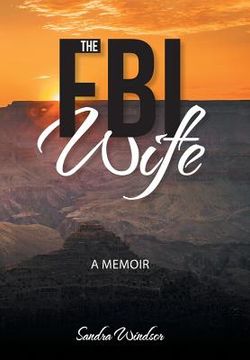 portada The FBI Wife: A Memoir (in English)