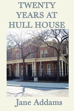 portada twenty years at hull house (en Inglés)