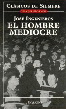 portada El Hombre Mediocre (in Spanish)