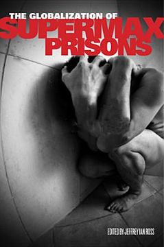 portada the globalization of supermax prisons (en Inglés)