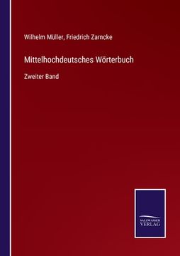 portada Mittelhochdeutsches Wörterbuch: Zweiter Band (in German)
