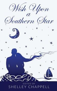portada Wish Upon a Southern Star: A Collection of Retold Fairy Tales (in English)