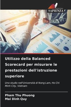 portada Utilizzo della Balanced Scorecard per misurare le prestazioni dell'istruzione superiore (en Italiano)