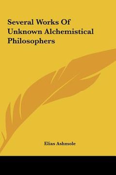 portada several works of unknown alchemistical philosophers (en Inglés)