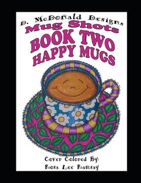 portada Mug Shots Book Two Happy Mugs (en Inglés)