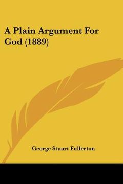 portada a plain argument for god (1889) (en Inglés)