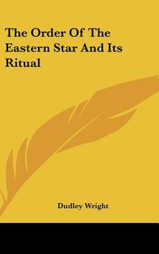 portada the order of the eastern star and its ritual (in English)