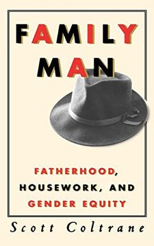 portada Family Man: Fatherhood, Housework, and Gender Equity (en Inglés)