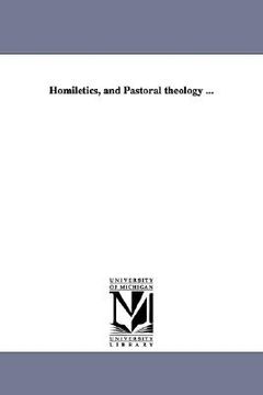 portada homiletics, and pastoral theology ... (en Inglés)