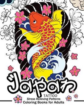 portada Japan Tattoo Coloring Books: A Fantastic Selection of Exciting Imagery (in English)