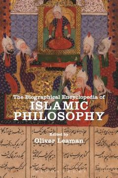portada The Biographical Encyclopedia of Islamic Philosophy (in English)