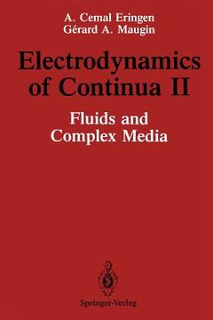 portada electrodynamics of continua ii: fluids and complex media (in English)