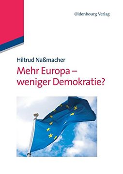 portada Mehr Europa - Weniger Demokratie? (in German)