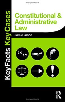 portada Constitutional and Administrative Law: Key Facts and Key Cases (Key Facts Key Cases)