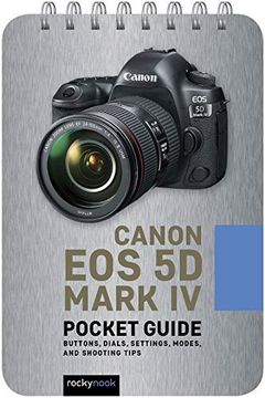 portada Canon eos 5d Mark iv: Pocket Guide (The Pocket Guide Series for Photographers) (en Inglés)