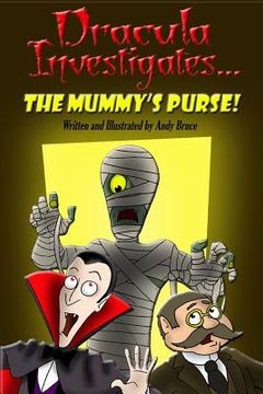 portada Dracula Investigates the Mummy's Purse (en Inglés)