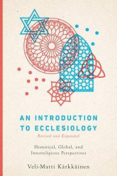 portada An Introduction to Ecclesiology: Historical, Global, and Interreligious Perspectives (en Inglés)