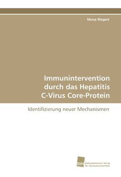 portada Immunintervention durch das Hepatitis C-Virus Core-Protein: Identifizierung neuer Mechanismen
