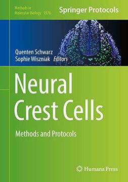 portada Neural Crest Cells: Methods and Protocols (Methods in Molecular Biology, 1976) (en Inglés)