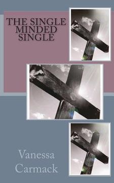 portada The Single Minded Single (in English)