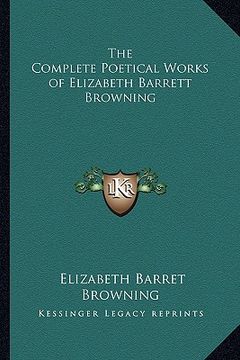 portada the complete poetical works of elizabeth barrett browning