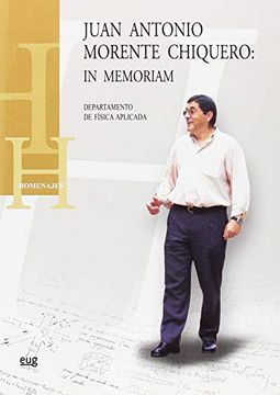 portada Juan Antonio Morente Chiquero: In memoriam