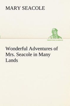 portada wonderful adventures of mrs. seacole in many lands (en Inglés)