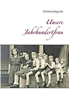 portada Unsere Jahrhundertfrau (en Alemán)
