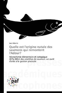 portada Quelle Est L'Origine Natale Des Saumons Qui Remontent L'Adour?