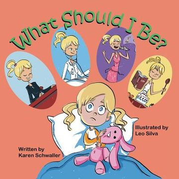 portada What Should I Be? (in English)