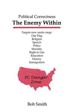 portada Political Correctness: The Enemy Within (en Inglés)