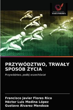portada Przywództwo, Trwaly Sposób Życia (in Polaco)