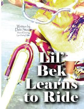 portada Lil' Bek Learns to Ride (en Inglés)