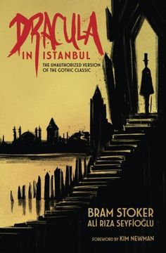 portada Dracula In Istanbul: The Unauthorized Version Of The Gothic Classic (en Inglés)