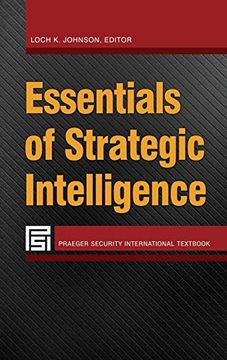 portada Essentials of Strategic Intelligence (Praeger Security International) 