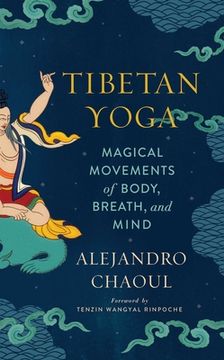 portada Tibetan Yoga: Magical Movements of Body, Breath, and Mind (en Inglés)