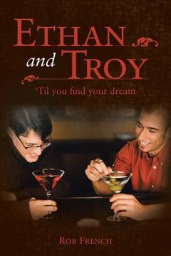 portada Ethan and Troy: 'Til You Find Your Dream (en Inglés)