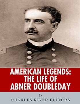 portada American Legends: The Life of Abner Doubleday (en Inglés)