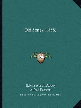 portada old songs (1888) (en Inglés)