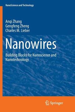 portada Nanowires: Building Blocks for Nanoscience and Nanotechnology (en Inglés)