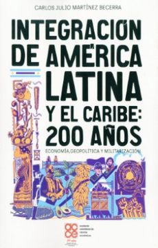 portada Integración de América Latina y el Caribe 200 Años (in Spanish)