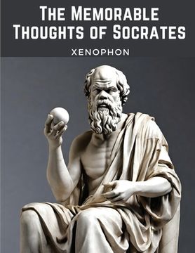 portada The Memorable Thoughts of Socrates (en Inglés)