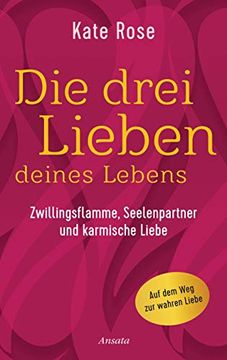 portada Die Drei Lieben Deines Lebens (in German)