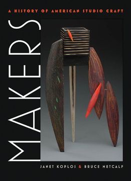 portada Makers: A History of American Studio Craft (in English)