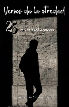 portada Versos de la Otredad: 25 Poetas Santiagueros (Spanish Edition)