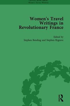 portada Women's Travel Writings in Revolutionary France, Part I Vol 3 (en Inglés)
